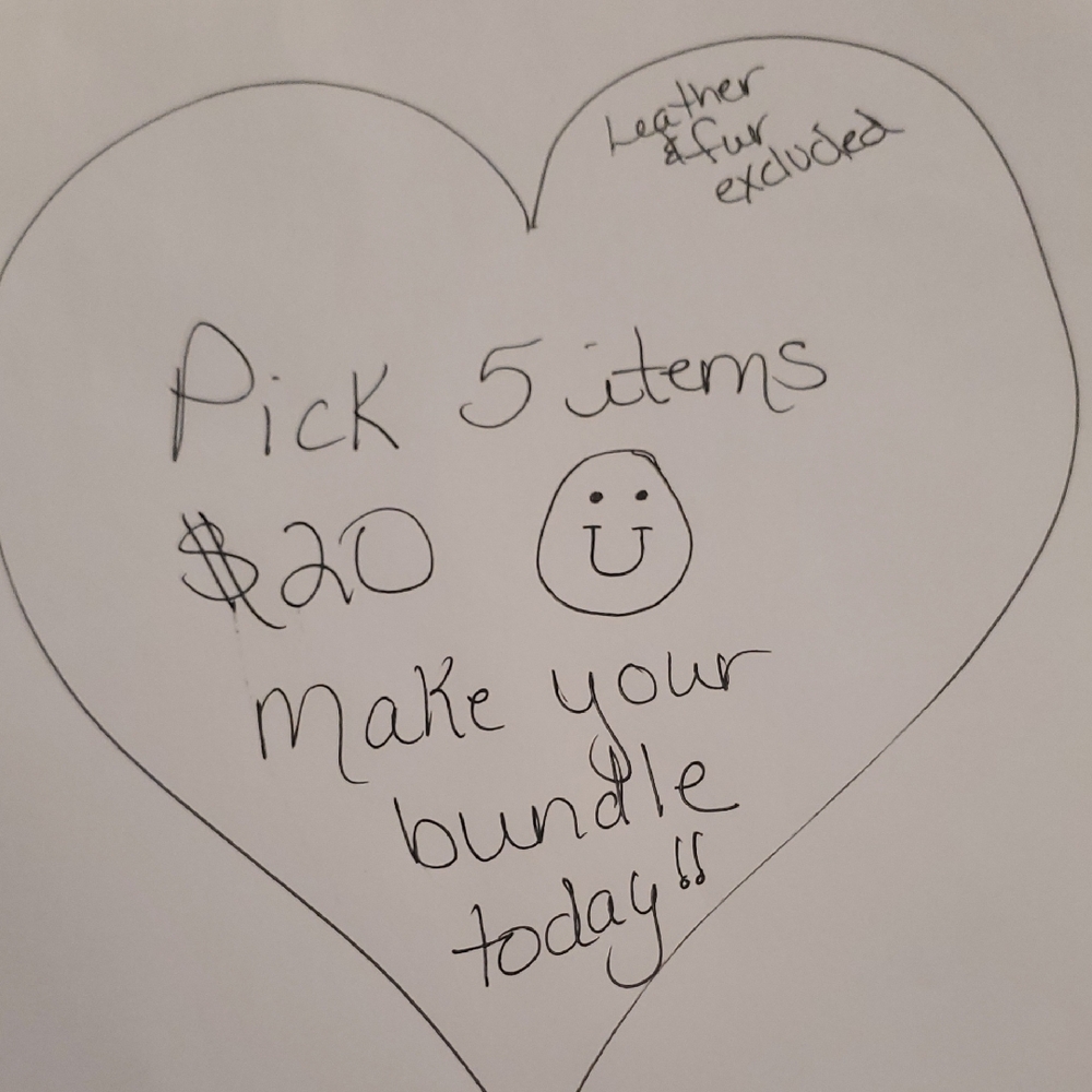 Bundle 5 Items $20 (Leather & Fur Excluded)